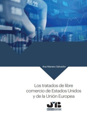 cover image of Los tratados de libre comercio de Estados Unidos y de la Unión Europea